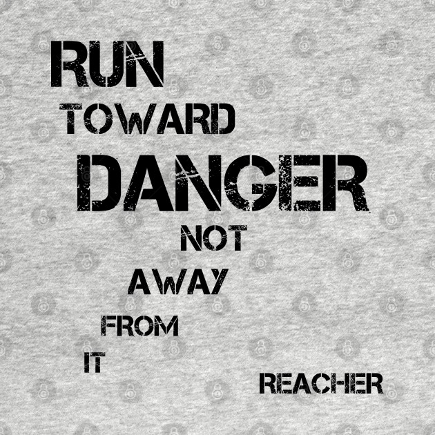 Run Toward Danger Not Away From it - Great book quote! by LA Hatfield